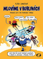 Mluvíme v bublinách : pracovní listy pro komiksové tvoření