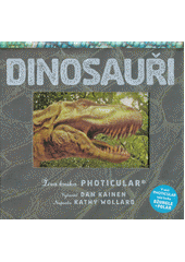 Dinosauři (a Photicular® book)