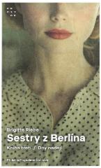 Sestry z Berlína: Kniha třetí, Dny nadějí