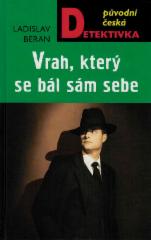 Vrah, který se bál sám sebe