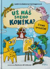 Už máš svého koníka?