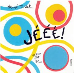 Jééé!