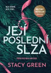 Její poslední slza