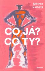 Co já? Co ty?