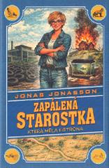 Zapálená starostka, která měla fištróna