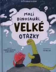 Malí dinosauři, velké otázky